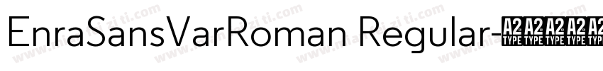 EnraSansVarRoman Regular字体转换